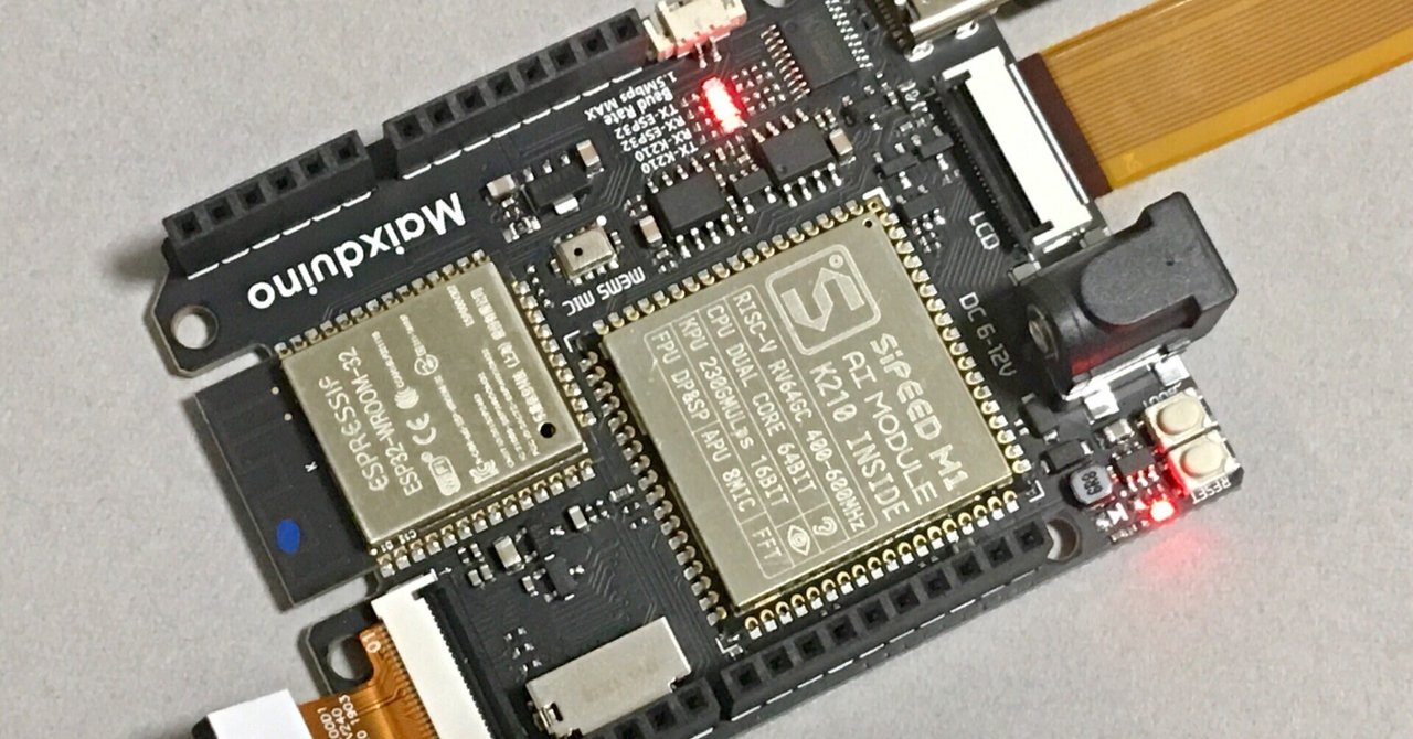 (2022年)MacOSでSipeed Maixduinoを使って顔認識するまでのセットアップ手順｜kawashimaken