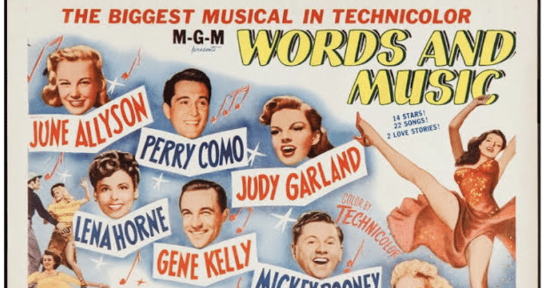 『ワーズ・アンド・ミュージック』（1948年未・MGM・ノーマン・タウログ）