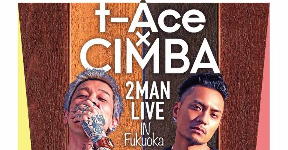 T Ace Cimba 2man Live In Fukuoka Don Kajiwara Note
