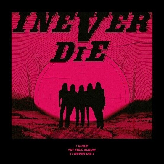 (G)I-DLE I NEVER DIE 未開封 最高のアイドル・グループによる私はわたし宣言〜(G)I-DLE（(여자