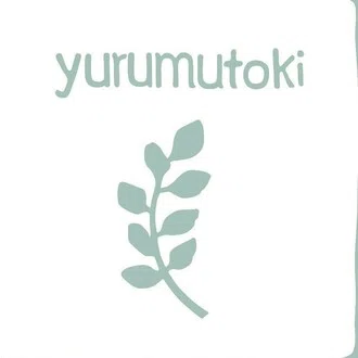 yurumutoki ゆるむとき