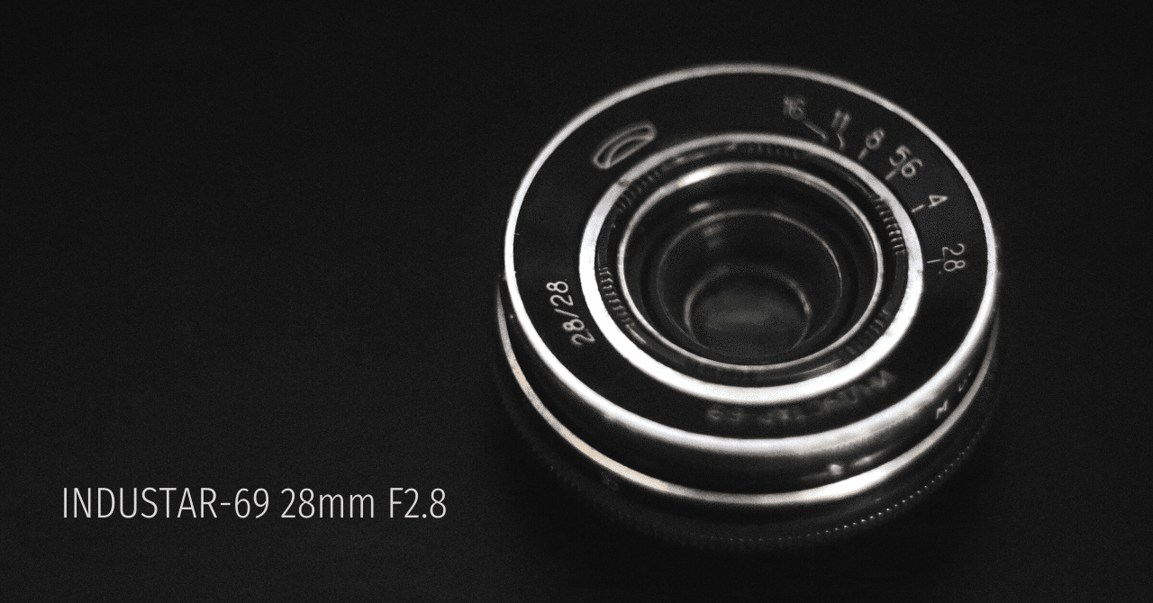 INDUSTAR-69 28mm f2.8 FUJIFILM Xマウント改造 INDUSTAR-69 | Annexia Web