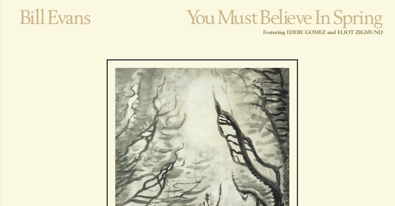 洋楽 Bill Evans / You Must Believe In Spring Amazon.co.jp: You Must Believe in Spring: ミュージック