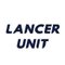 LANCER UNIT / ランサーユニット