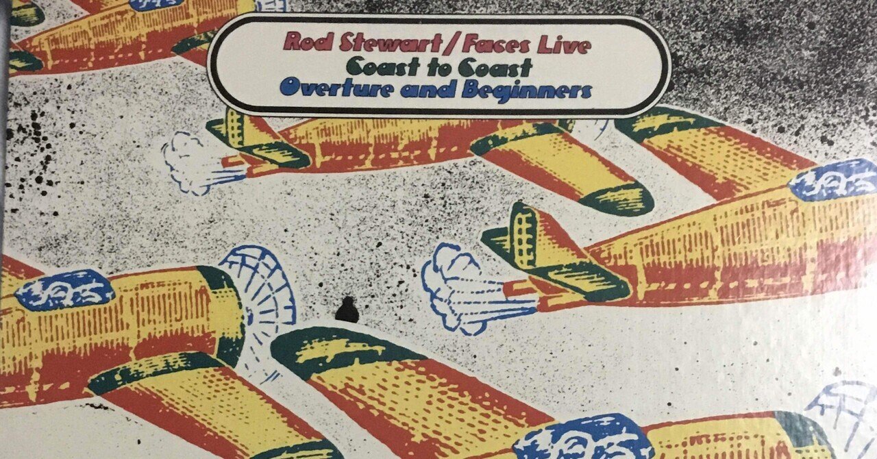 Rod Stewart/ Faces. Live coast to coast overtrue and