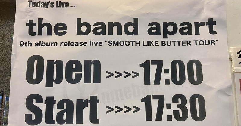 the band apart 9th album release live “SMOOTH LIKE BUTTER TOUR” 広島公演　感想とセトリ