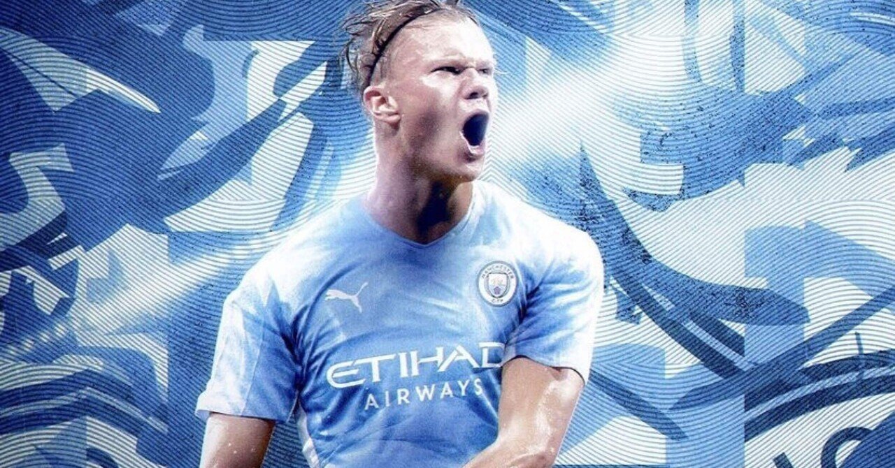 ついに怪物ハーランドがシティに加入 ツッチー Note ついに怪物ハーランドがシティに加入 ツッチー Note