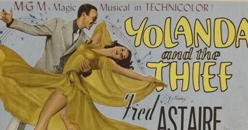 Yolanda and the Thief『ヨランダと盗賊』（1945年11月20日米公開・MGM・ヴィンセント・ミネリ）