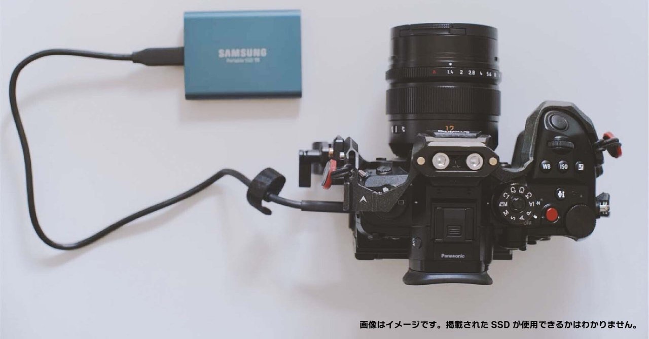今後のGH6、あなたはSSD派？外部給電派？それとも両方派？｜Taro-san