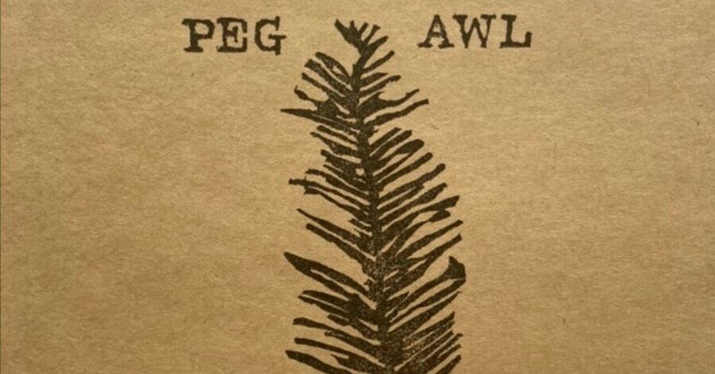 Peg & Awl Volume.03