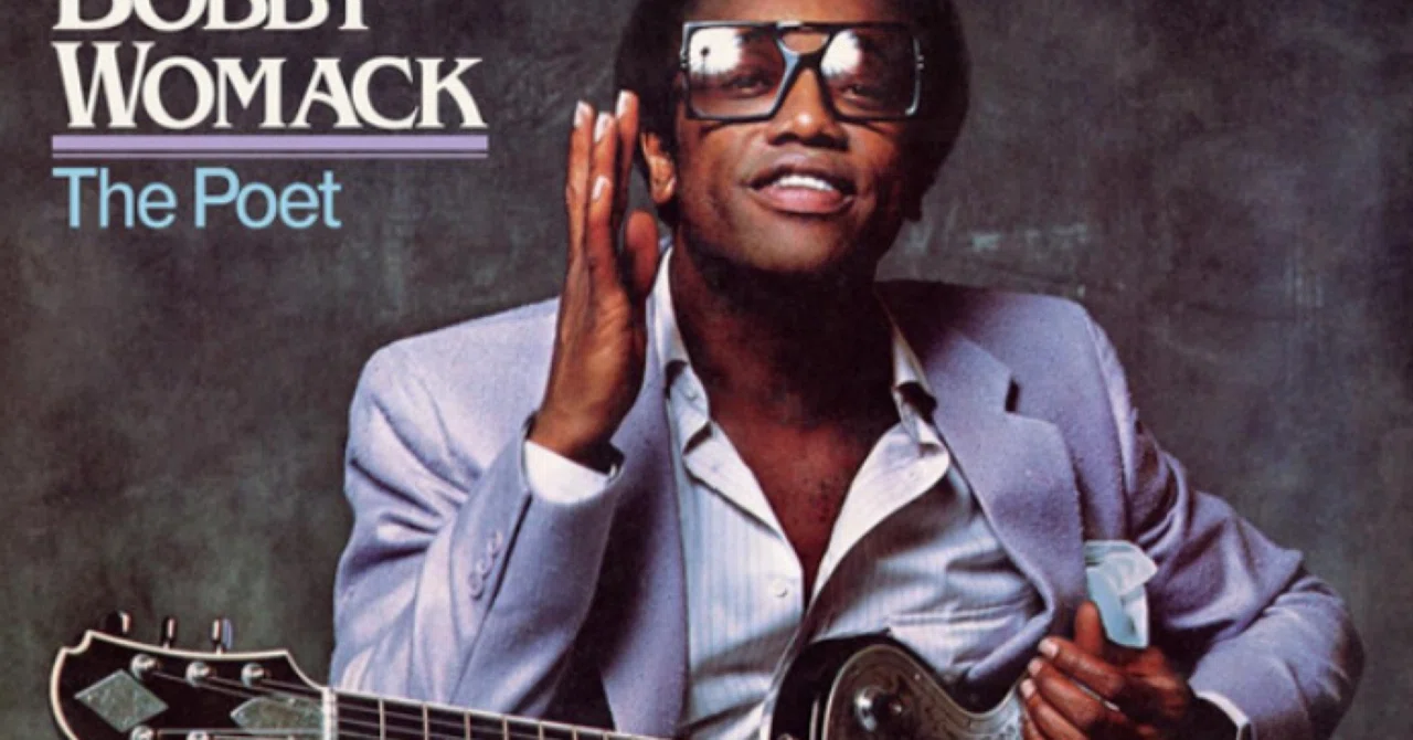 Bobby Womack. The poet (1981)｜ジャズバード