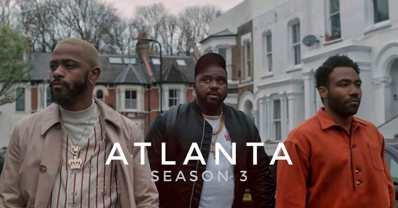 感想 Fxドラマ アトランタ シーズン3 林昌弘 Masahiro Hayashi Note 感想 Fxドラマ アトランタ シーズン3 林昌弘 Masahiro Hayashi Note