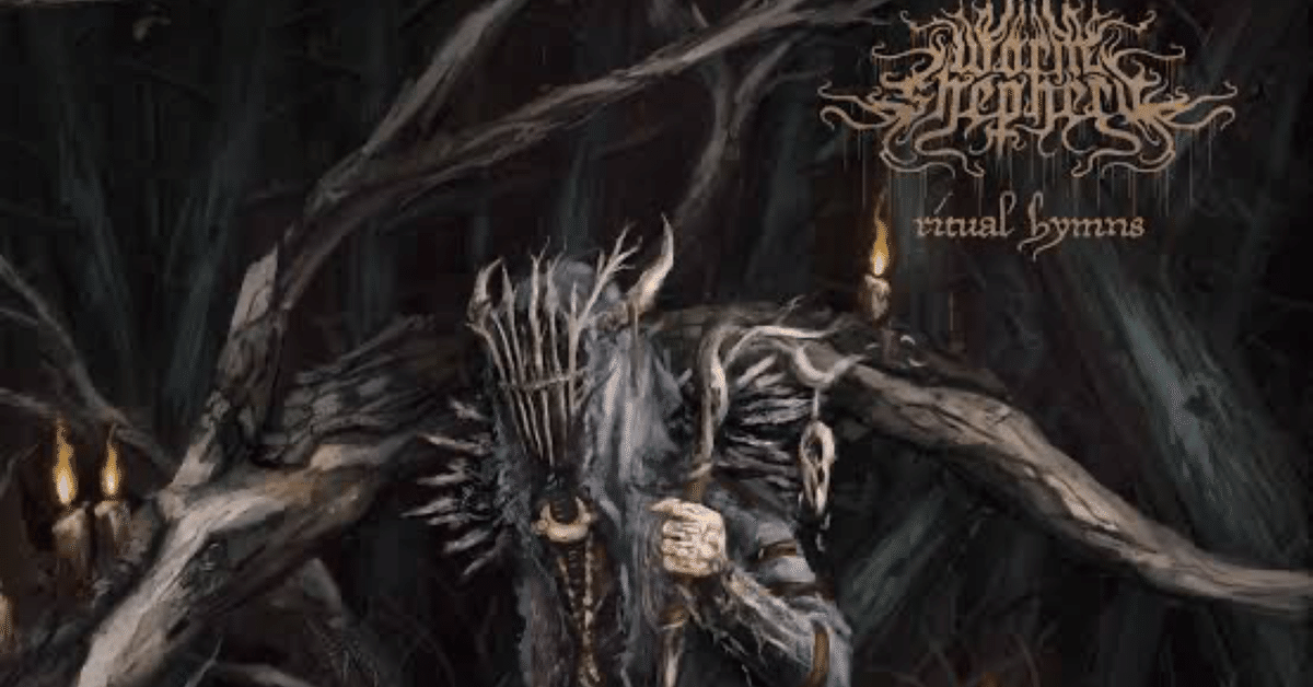 Worm Shepherd / Ritual Hymns(2022)〜暗黒ブラッケンドデスコア