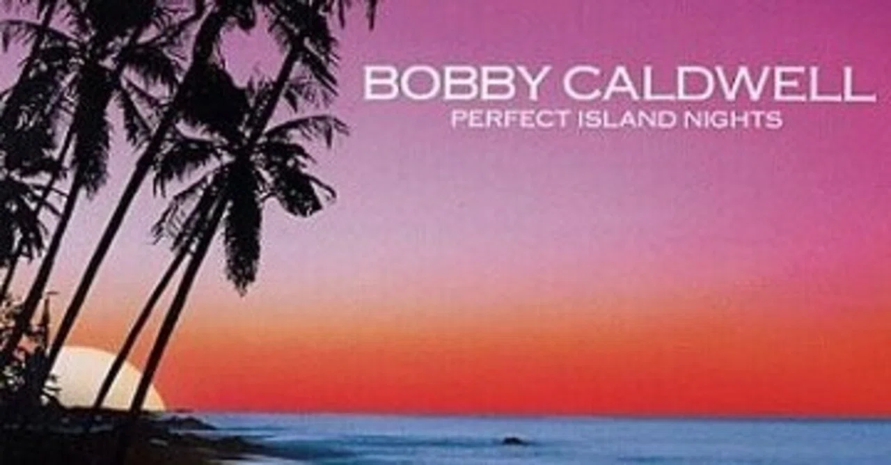 Bobby Caldwell「Perfect Island Nights」(2005)｜音楽の杜