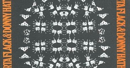 Roberta Flack & Donny Hathaway. S,T (1972)｜ジャズバード