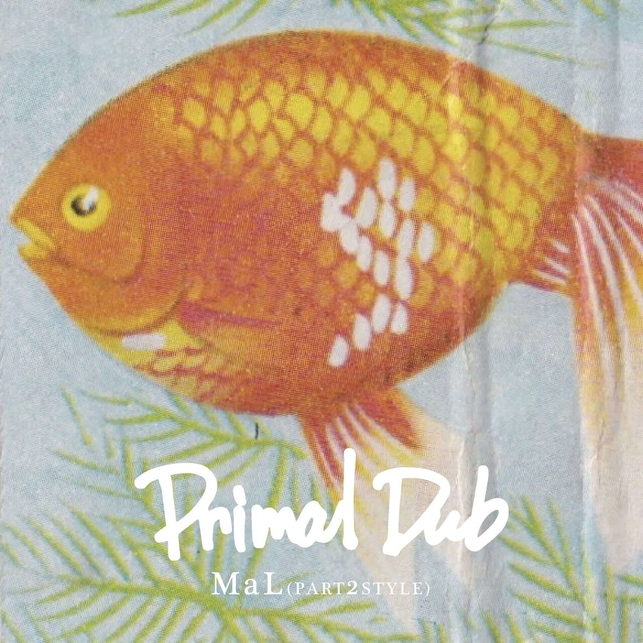 新品未開封 MaL - Primal Dub LP レコード 地元と病室で育まれた日常のサウンドトラック——MaLの初ソロアルバム