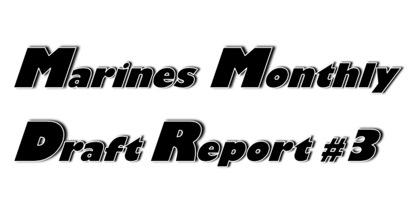 Marines Monthly Draft Report #3
