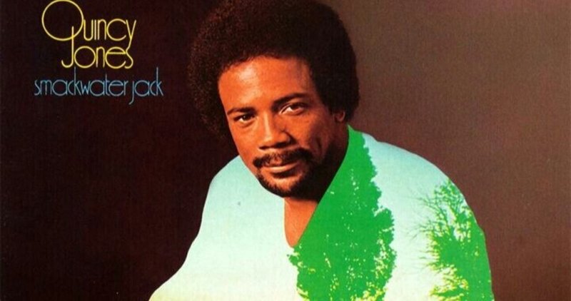 Quincy Jones.  Smackwater Jack (1971)
