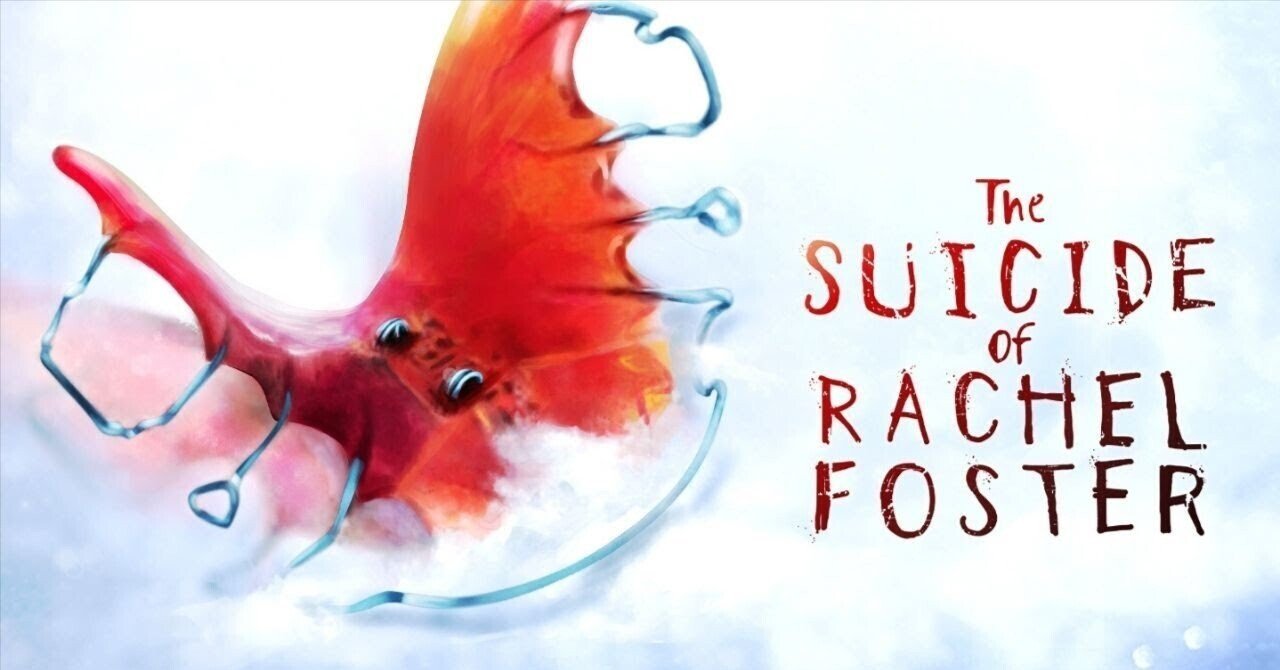 The Suicide Of Rachel Foster のあらすじと感想と考察 ゲーム三郎 Note The Suicide Of Rachel Foster のあらすじと感想と考察 ゲーム三郎 Note