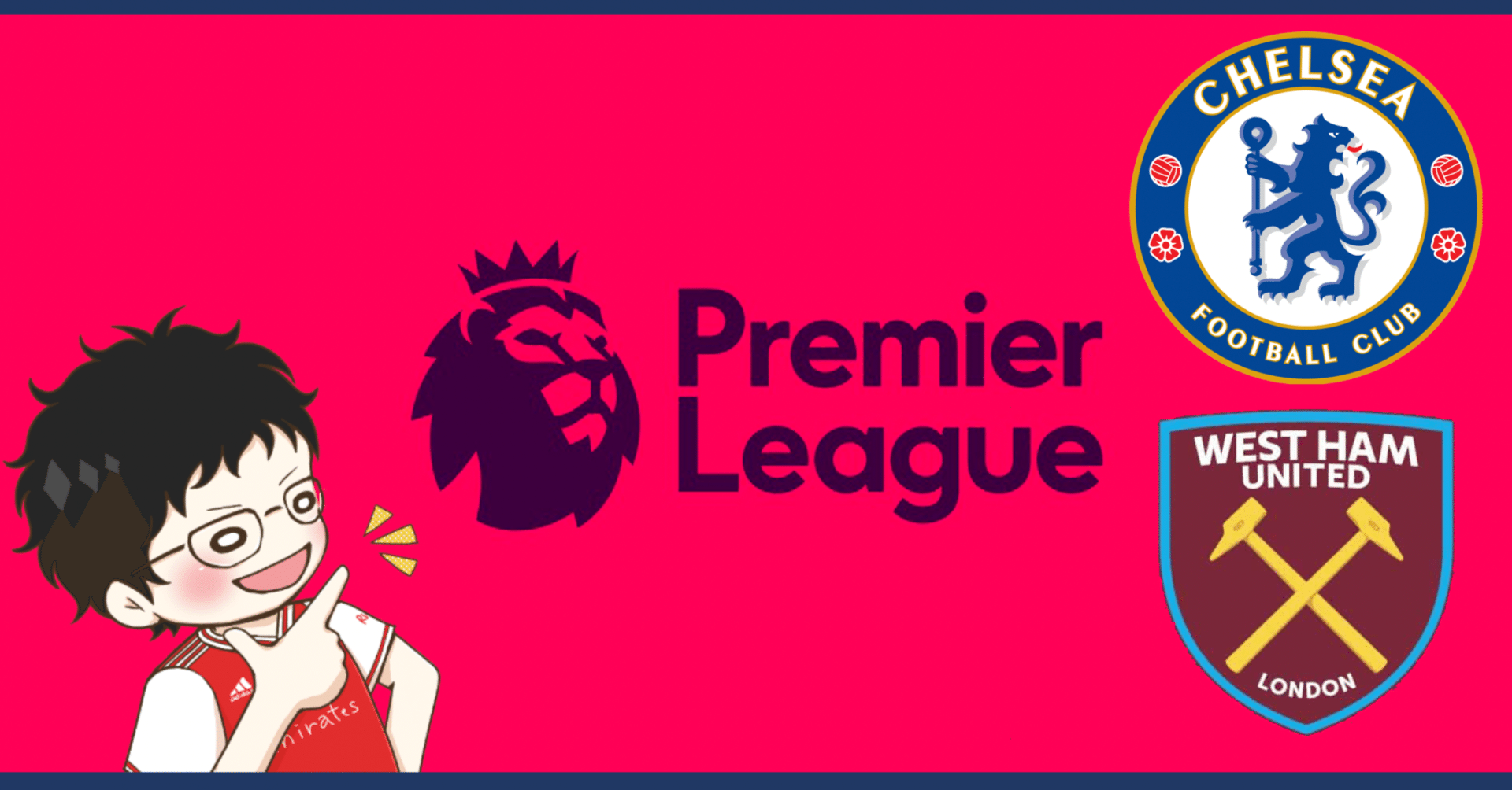 Catch Up Premier League 22 9 4 プレミアリーグ 第6節 チェルシー ウェストハム ハイライト せこ まとめ記事用 Note