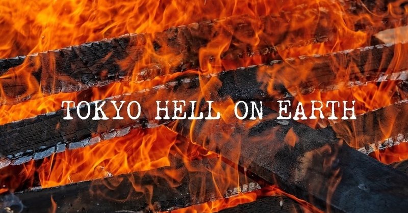 TOKYO HELL ON EARTH