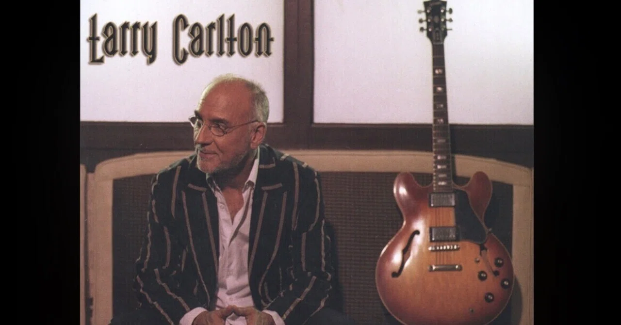Larry Carlton（ラリー・カールトン）歳を重ねてリリースしたアルバム
