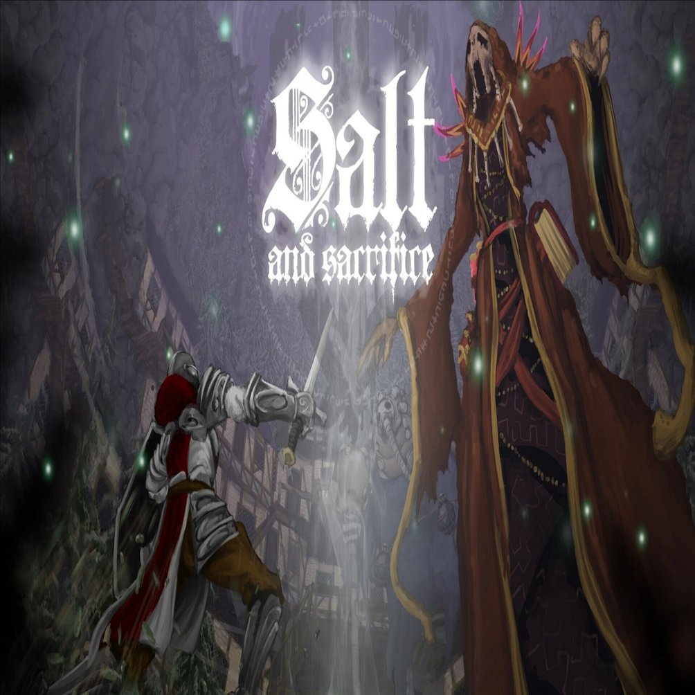 ゲームレビュー】ソルトアンドサクリファイス - Salt and Sacrifice