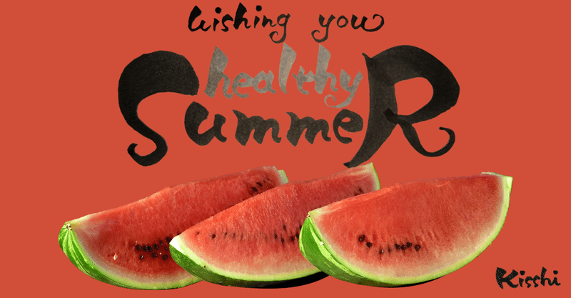 デジふでことば『Wishing you healthy summer』