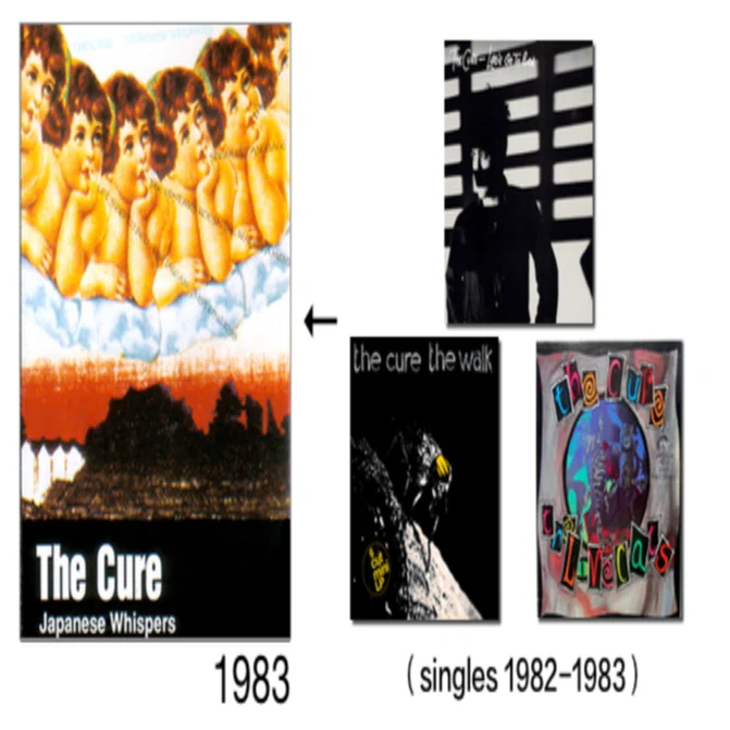 The Cure：Album05（日本人の囁き：Japanese Whispers）←Let's go to