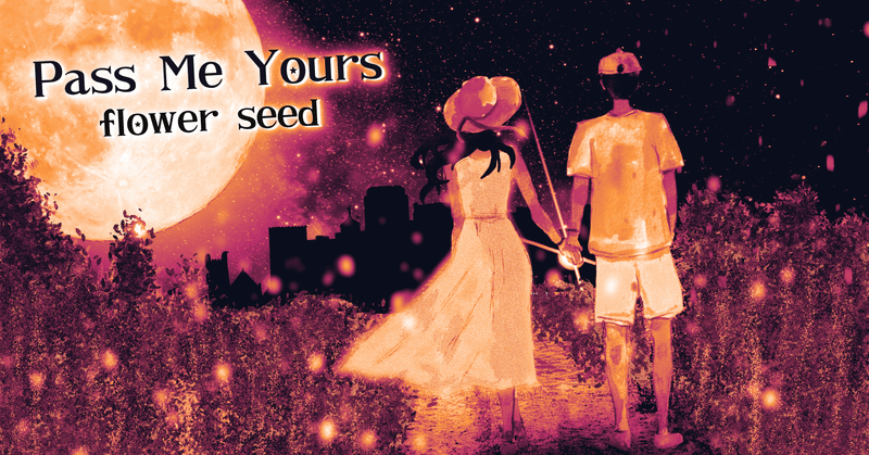 【Lyric Video】 Pass Me Yours /flower seed　左手には希望を、右手には決意を