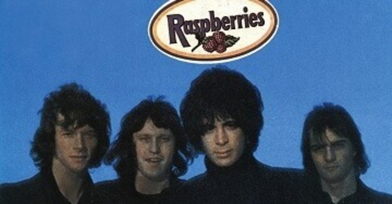Raspberries「Raspberries」(1972)｜音楽の杜