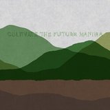 Cultivate the future maniwa