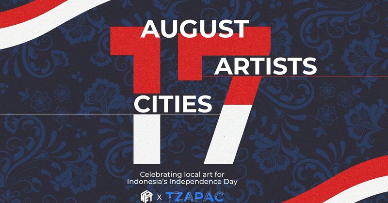 8月17日に17都市で17人のインドネシア人アーティストがNFTで母国に敬意を表す