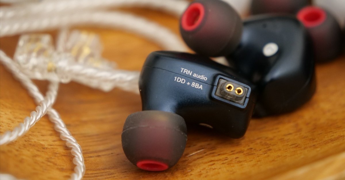レビュー品】TRN-VX Pro 8BA+1DDハイブリット｜物欲名古屋人