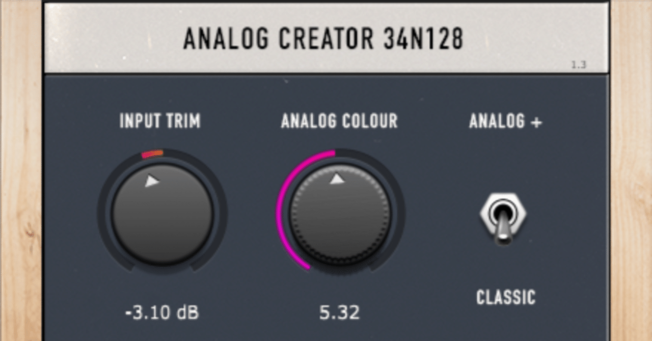 WAVDSPの「Analog Creator 34N128」がアナログな暖かい音を簡単に