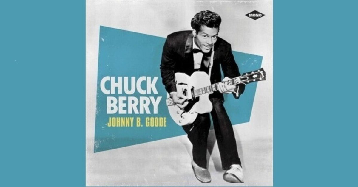 Chuck Berry - Johnny B. Goode / ジョニー・B・グッド - 1958