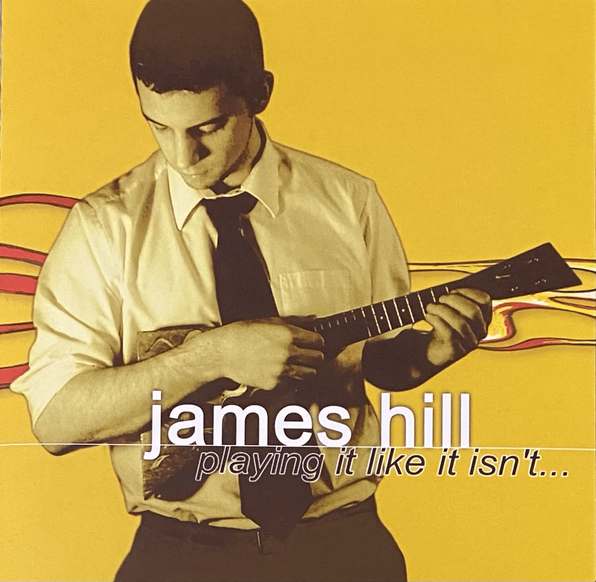 【T8608】James Hill/Playing It Like It Is… 気ままにウクレレ音楽紹介『playing it like it isn't』James Hill