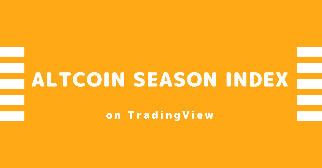 Altcoin Season Index を TradingView に表示するスクリプトだ｜enatoko