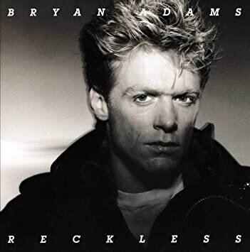 Bryan Adams「Reckless」(1984)｜音楽の杜