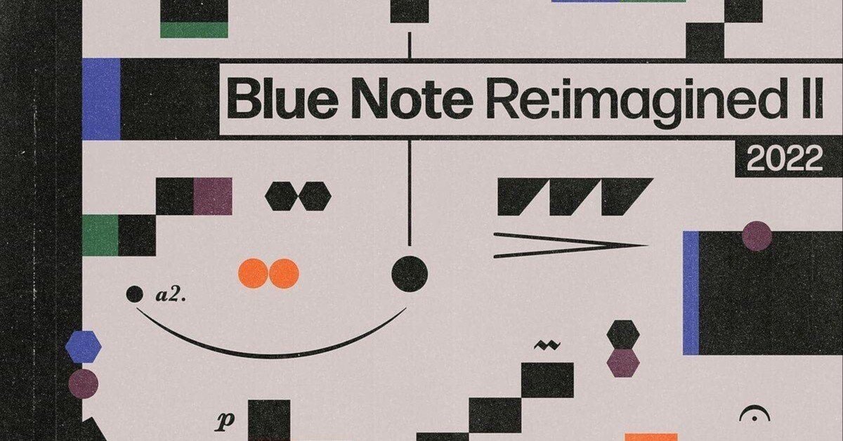 ブルー・ノート・リ：イマジンンド II』を聴く｜戸嶋 久 hisashi toshima