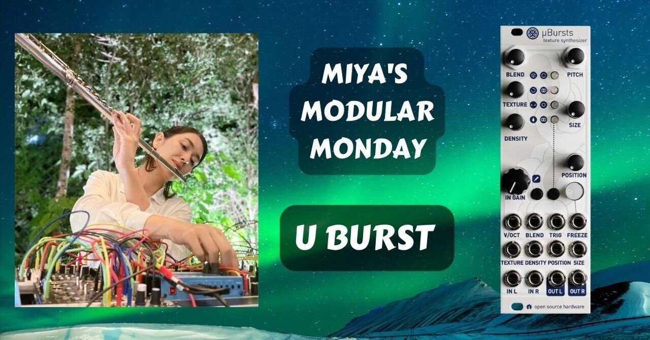 11月14日 生配信 uBursts (Mutable Instruments Clouds クローン)｜Miya