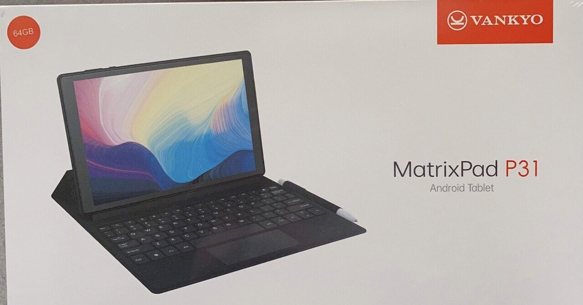 レビュー】格安タブレット「Vankyo MatrixPad P31」｜アプコナ 