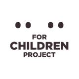 FOR CHILDREN PROJECT