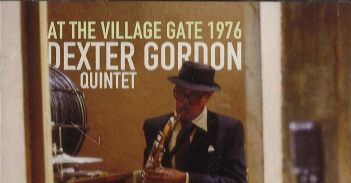 At the Village Gate 1976 / Dexter Gordon Quintet featuring Woody