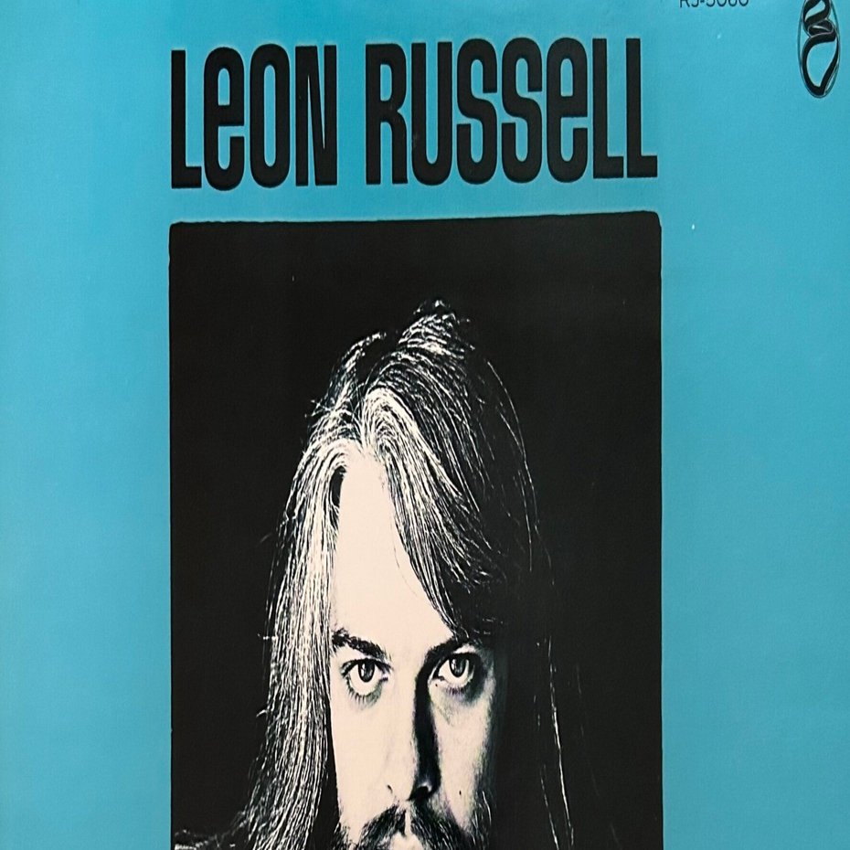 【2024春夏新色】 第16回 名盤と人 浮き沈み レオン・ラッセル Russell』 『Leon 洋楽
