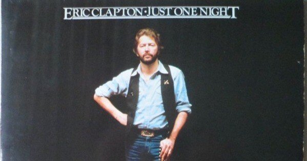 Eric Clapton『Just One Night』は、70年代クラプトンの集大成だ
