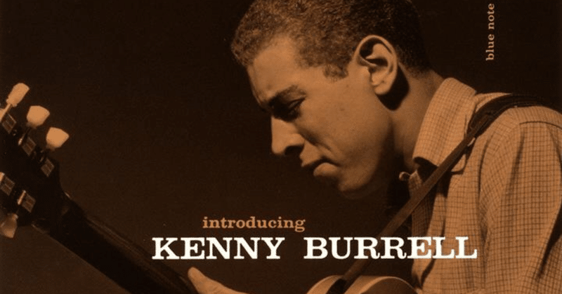 Kenny Burrell. Introducing Kenny Burrell (1956)