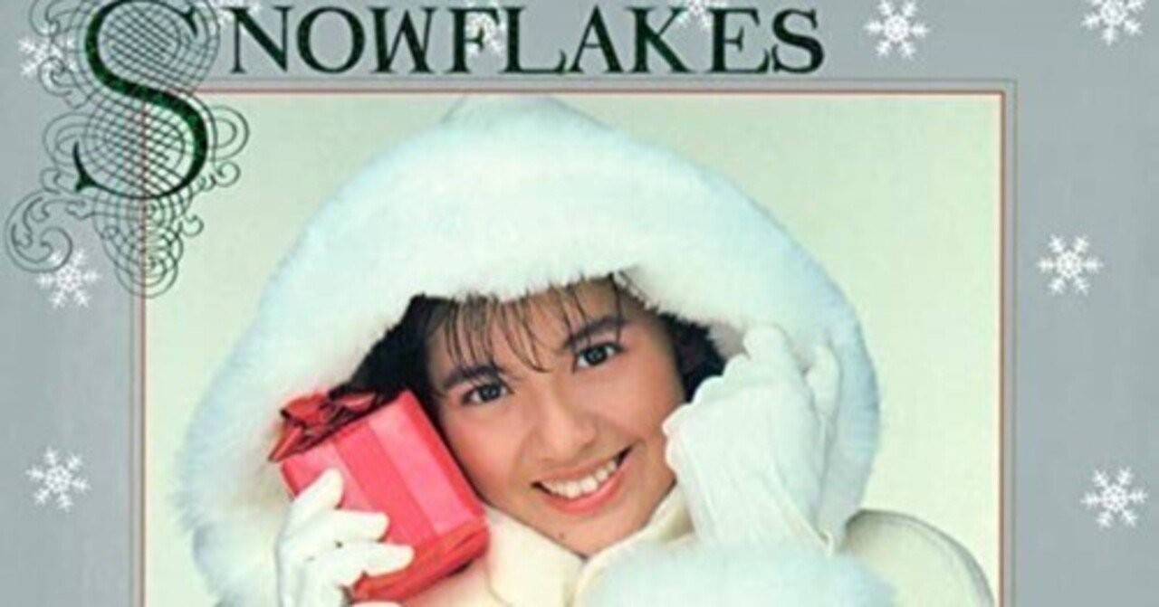南野陽子『SNOWFRAKES』（1988年）｜NORI123