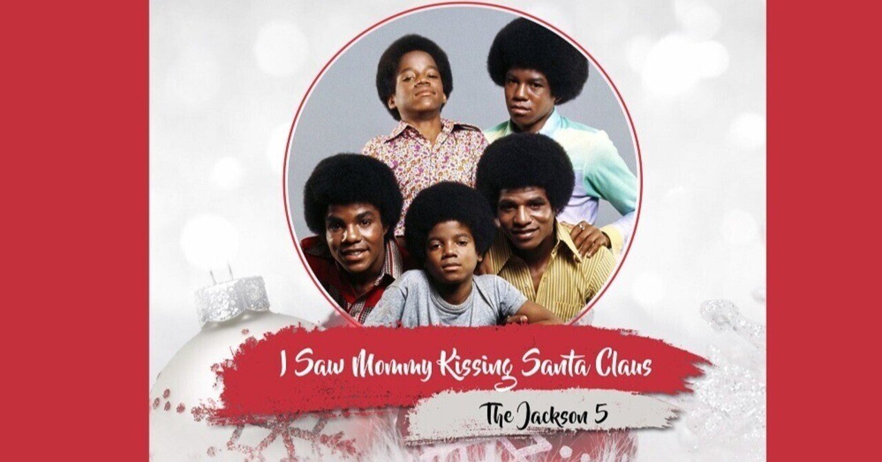 The Jackson 5 - I Saw Mommy Kissing Santa Claus / ママがサンタに