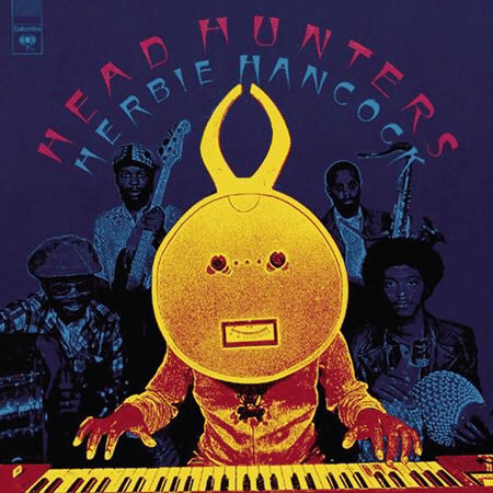 Herbie Hancock. Head Hunters (1973)｜ジャズバード